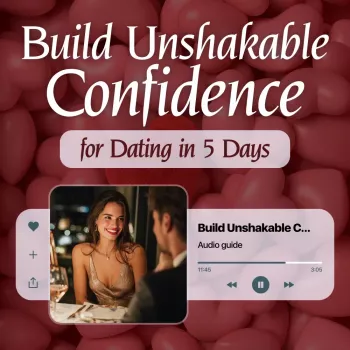 5-Day Dating Confidence Audio Program (Digital Download)